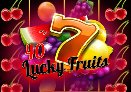 40 Lucky Fruits